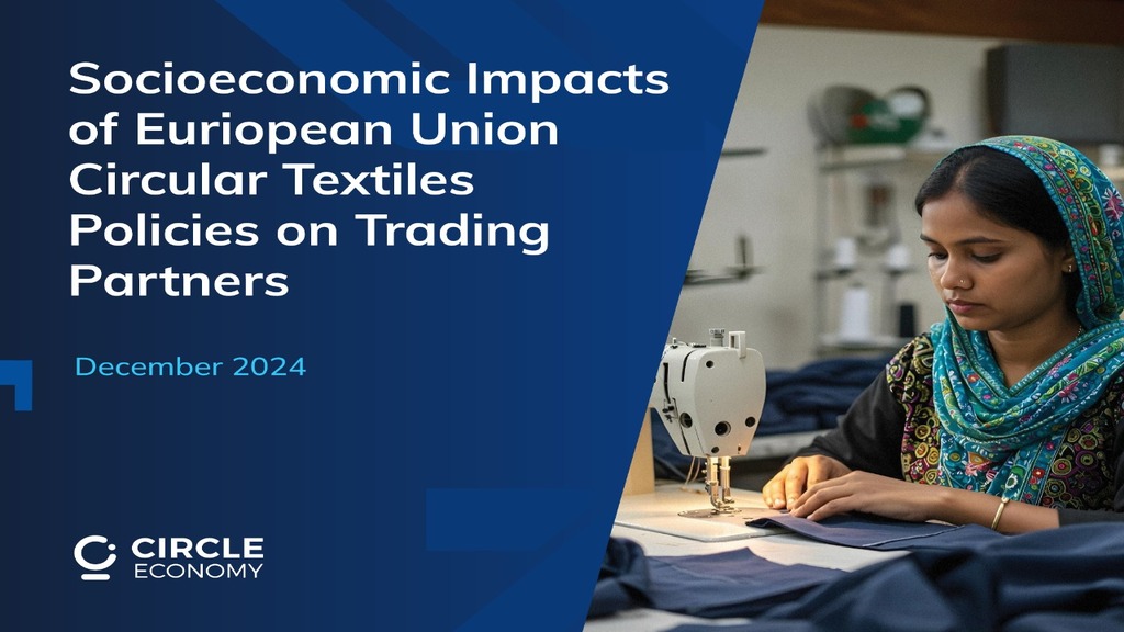 Socioeconomic Impacts of European Union Circular Textiles Policies on Trading Partners