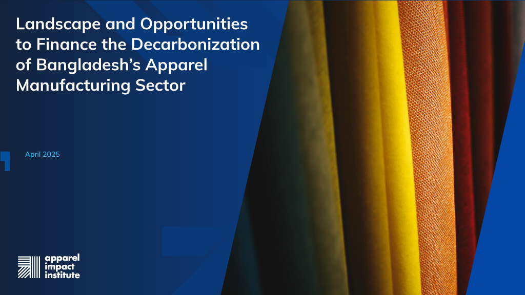 Landscape and Opportunities to Finance the Decarbonization of Bangladesh’s Apparel Manufacturing Sector
