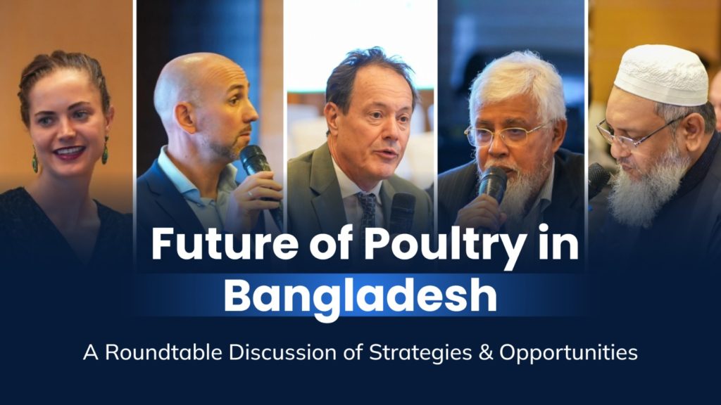 Future of Poultry in Bangladesh: Key Insights & Strategies | Roundtable Discussion