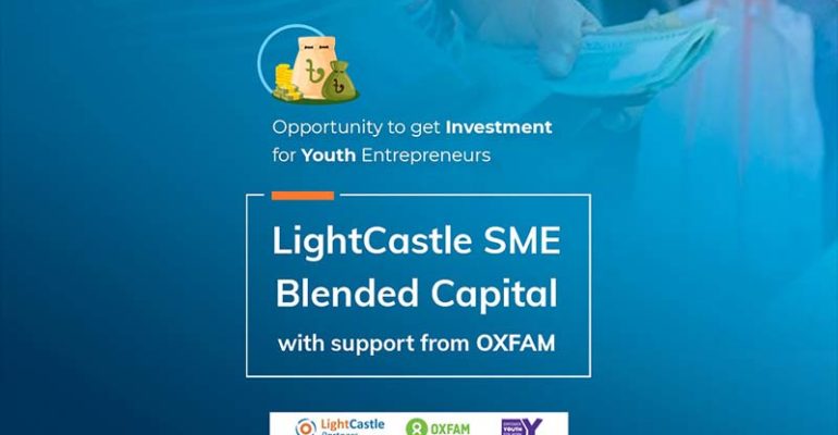 LightCastle and Oxfam Launch Impact Investment Fund for Youth Entrepreneurs