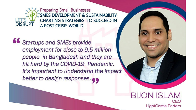 Bijon Islam speaks about the impact on ‘The SME landscape of Bangladesh and its Way Forward’