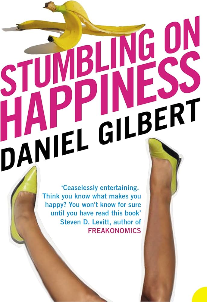 Stumbling on Happiness book review by Naziba Ali, Business Analyst