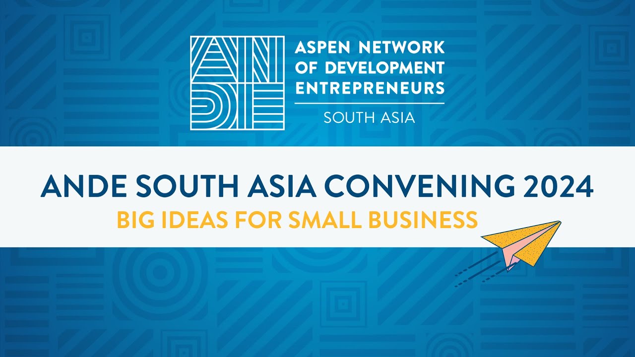 Driving Impact Investing Forward: Bijon Islam Hosts Panel at ANDE South Asia Convening 2024