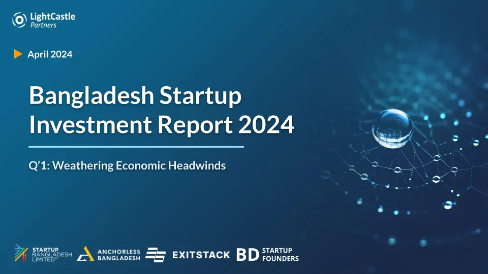 Bangladesh Startup Investment Trends Q1 2024: Weathering Economic Challenges