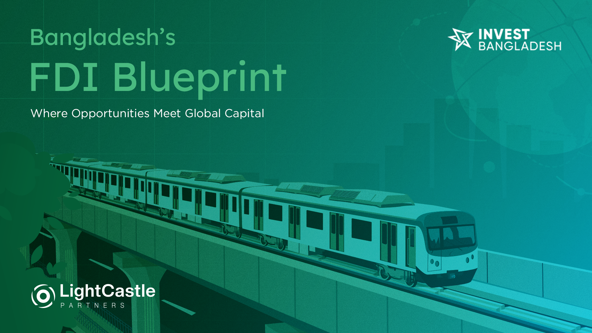 Bangladesh FDI Blueprint: Where Opportunities Meet Global Capital