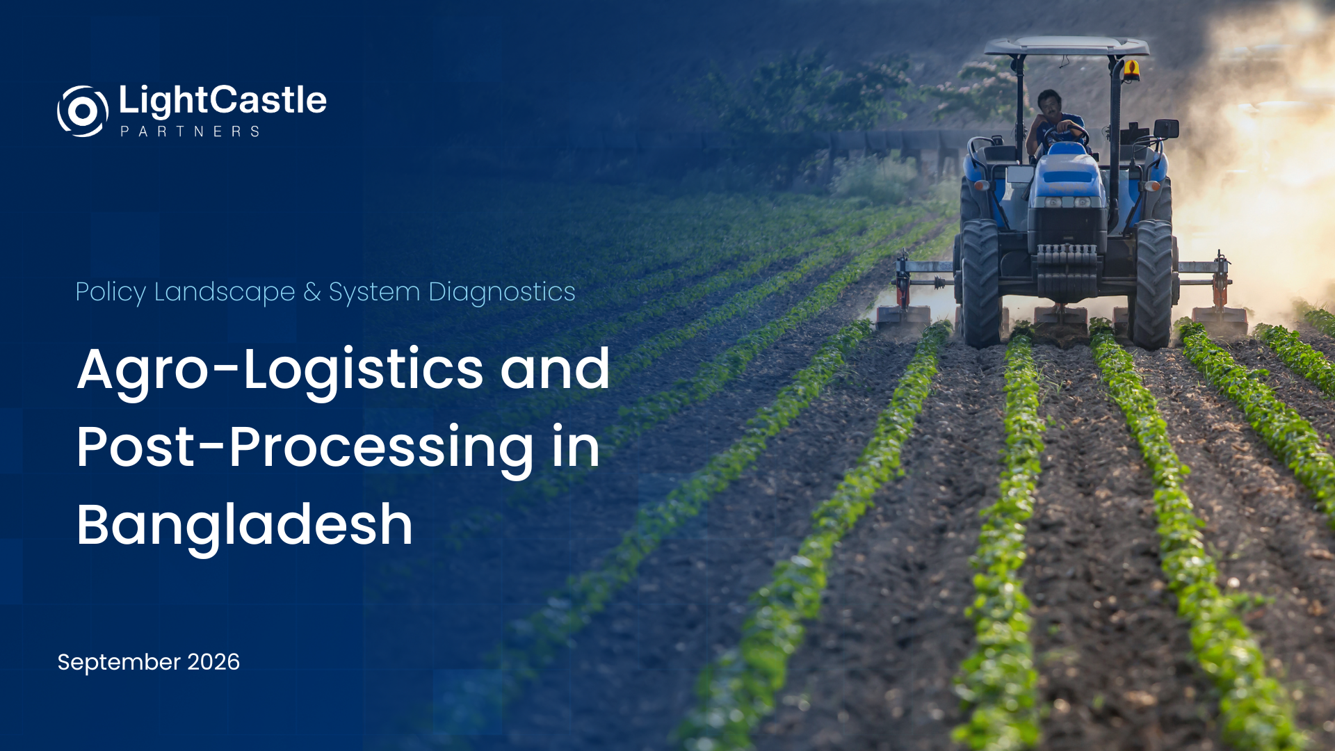 Agro-Logistics & Post-Processing in Bangladesh: Policy Landscape & System Diagnostics